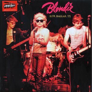Blondie - 11:59, Dallas Texas (ltd. 300 copies made) (pink vinyl) - Vinyl LP